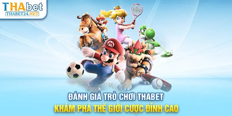 Đánh giá trò chơi THABET