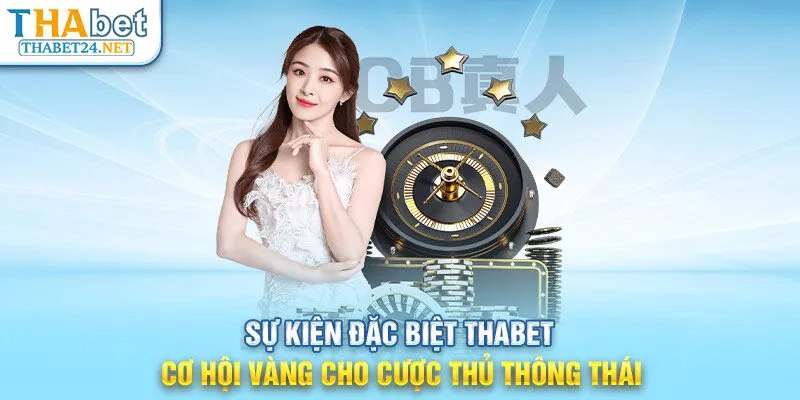 sự kiện đặc biệt THABET