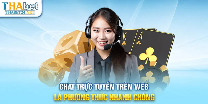 Chat trực tuyến trên web là phương thức nhanh chóng