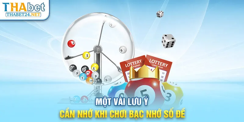 Một vài lưu ý cần nhớ khi chơi bạc nhớ số đề