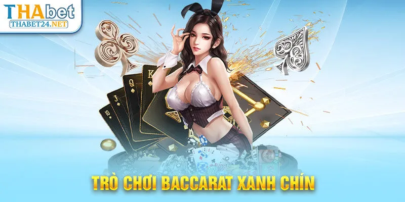 Trò chơi Baccarat xanh chín